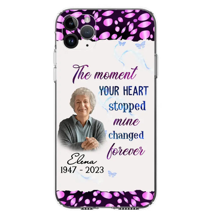 Custom Personalized Memorial Photo Phone Case - Memorial Gift For Family Member - Upload Photo - Case For iPhone/Samsung - The Moment Your Heart Stopped Mine Changed Forever