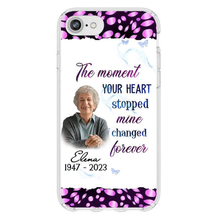 Custom Personalized Memorial Photo Phone Case - Memorial Gift For Family Member - Upload Photo - Case For iPhone/Samsung - The Moment Your Heart Stopped Mine Changed Forever