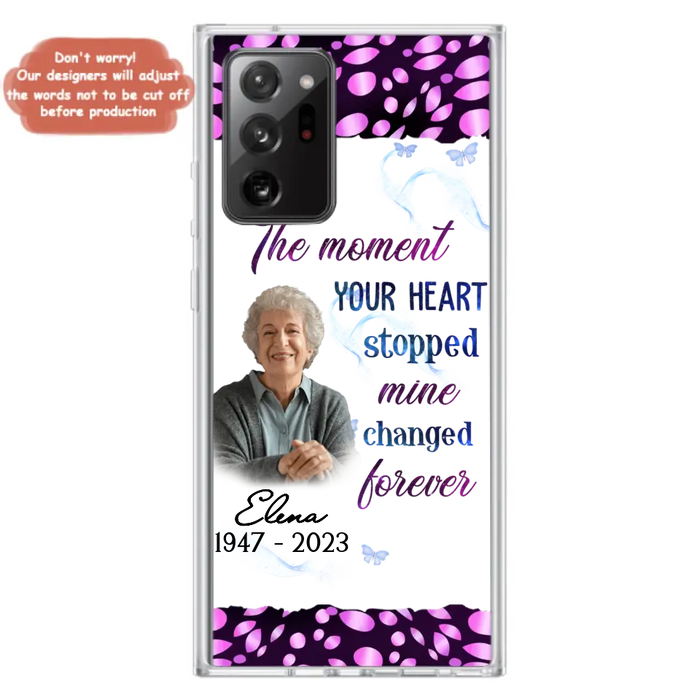 Custom Personalized Memorial Photo Phone Case - Memorial Gift For Family Member - Upload Photo - Case For iPhone/Samsung - The Moment Your Heart Stopped Mine Changed Forever