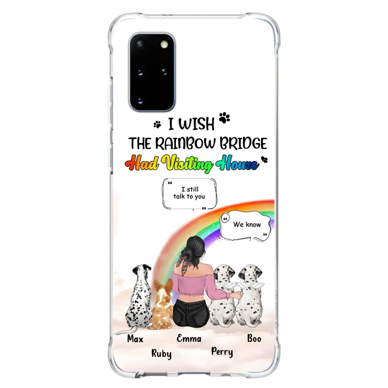 Personalized Pet Mom Phone Case - Up to 4 Pets - Memorial Gift Idea for Dog/Cat Lovers - I Wish The Rainbow Bridge Had Visiting Hours - Case for iPhone/Samsung