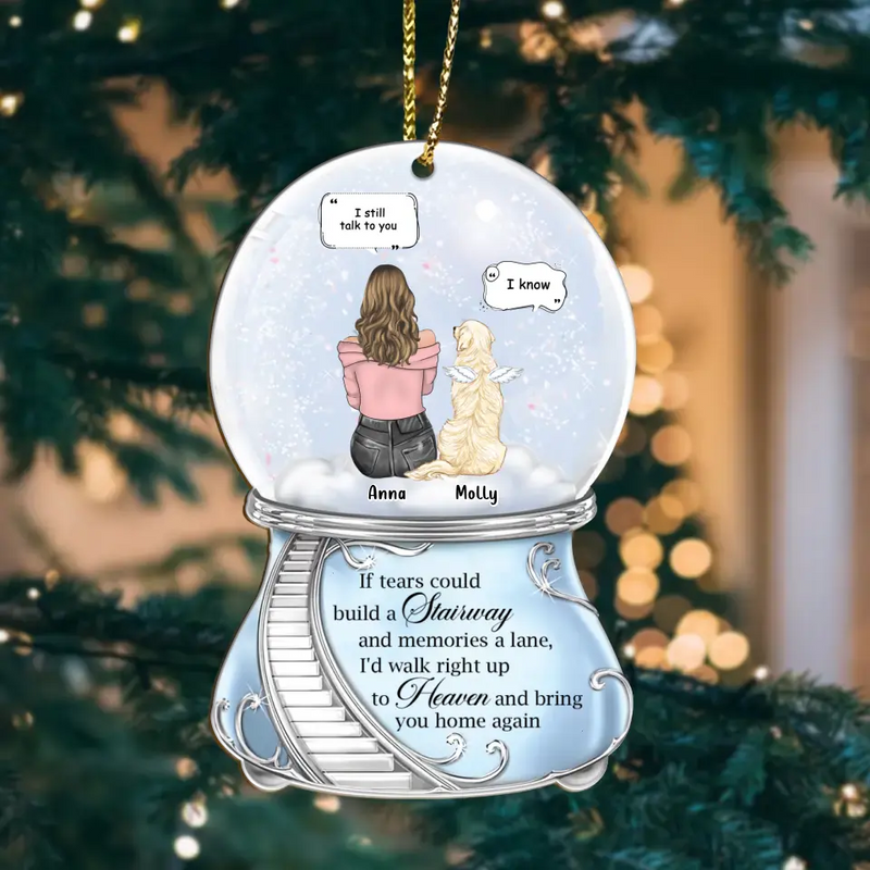 Personalized Memorial Dog Acrylic Ornament - Up to 4 Dogs - Memorial Gift Idea For Christmas/Dog Lovers - If Tears Could Build a Stairway