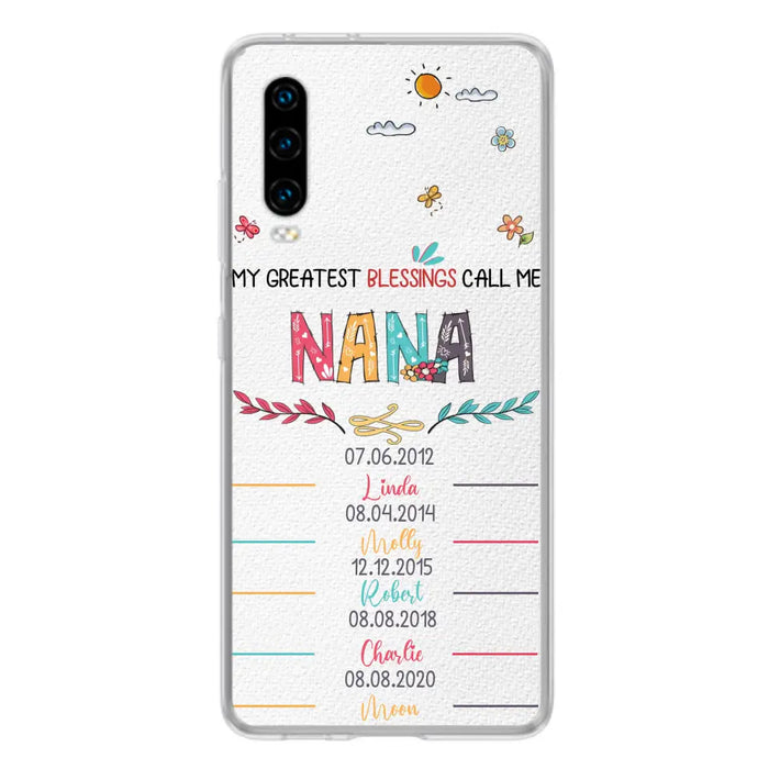 Personalized Grandma Phone Case - Gift Idea For Grandma - Upto 5 Grandkids - My Greatest Blessings Call Me Nana - Case For Oppo/Xiaomi/Huawei