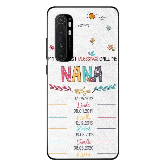 Personalized Grandma Phone Case - Gift Idea For Grandma - Upto 5 Grandkids - My Greatest Blessings Call Me Nana - Case For Oppo/Xiaomi/Huawei