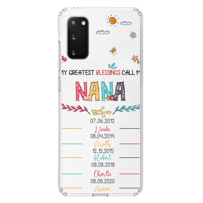 Personalized Grandma Phone Case - Gift Idea For Grandma - Upto 5 Grandkids - My Greatest Blessings Call Me Nana - Case For iPhone/Samsung