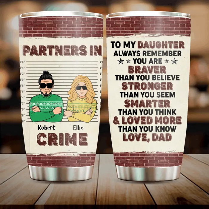 Personalized Dad/Mom & Daughter/Son Tumbler 20oz - Christmas Gift Idea For Daughter/Dad/Mom/Son - Partners In Crime