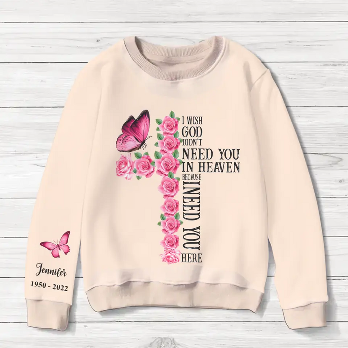 Custom Personalized Memorial AOP Sweater - Memorial Gift Idea For Christmas/ Family Member - I Wish God Didn't Need You In Heaven