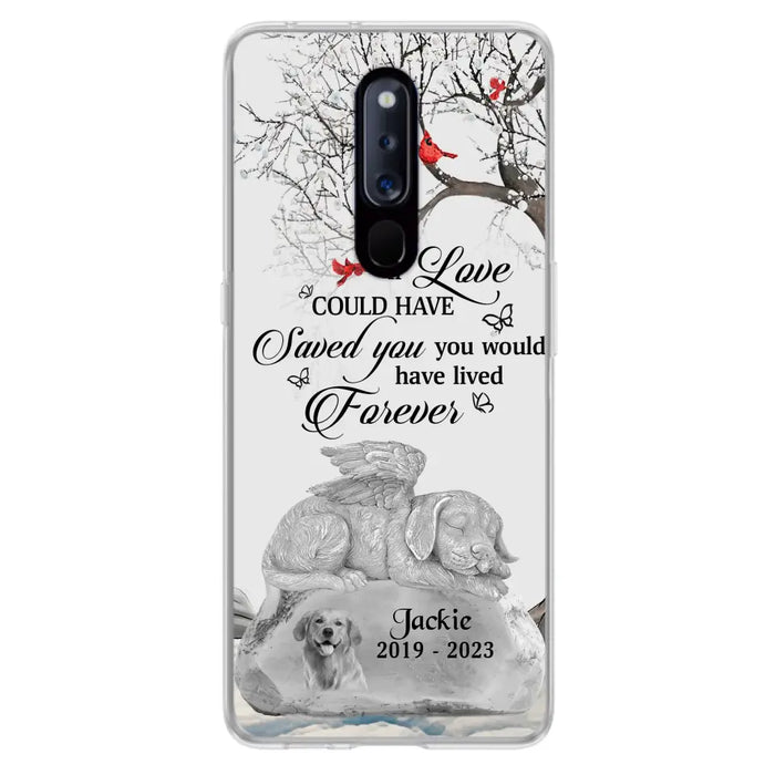 Personalized Memorial Dog Phone Case - Gift Idea For Dog Owners - If Love Could Have Saved You You Would Have Lived Forever - Case For Oppo/Xiaomi/Huawei