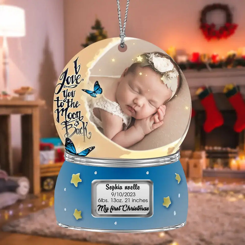 Personalized Baby First Christmas Photo Acrylic Ornament - Christmas Gift Idea For Baby - I Love You To The Moon & Back