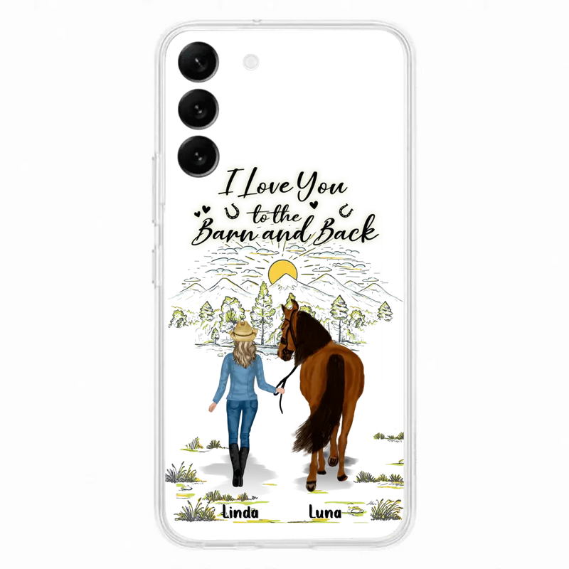 Personalized Horse Girl Phone Case - Up to 6 Horses - Gift Idea for Horse Lovers - I Love You To The Barn & Back - Case for iPhone/Samsung