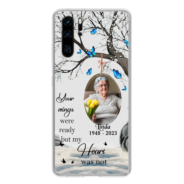 Custom Personalized Memorial Photo Phone Case - Upload Photo - Memorial Gift Idea For Family Member - Your Wings Were Ready But My Heart Was Not - Case For Xiaomi/ Oppo/ Huawei