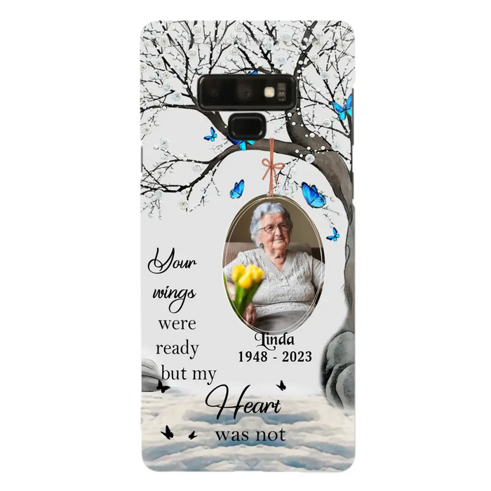 Custom Personalized Memorial Photo Phone Case - Upload Photo - Memorial Gift Idea For Family Member - Your Wings Were Ready But My Heart Was Not - Case For iPhone/Samsung