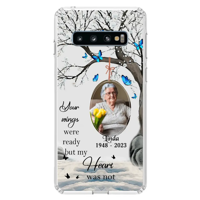 Custom Personalized Memorial Photo Phone Case - Upload Photo - Memorial Gift Idea For Family Member - Your Wings Were Ready But My Heart Was Not - Case For iPhone/Samsung