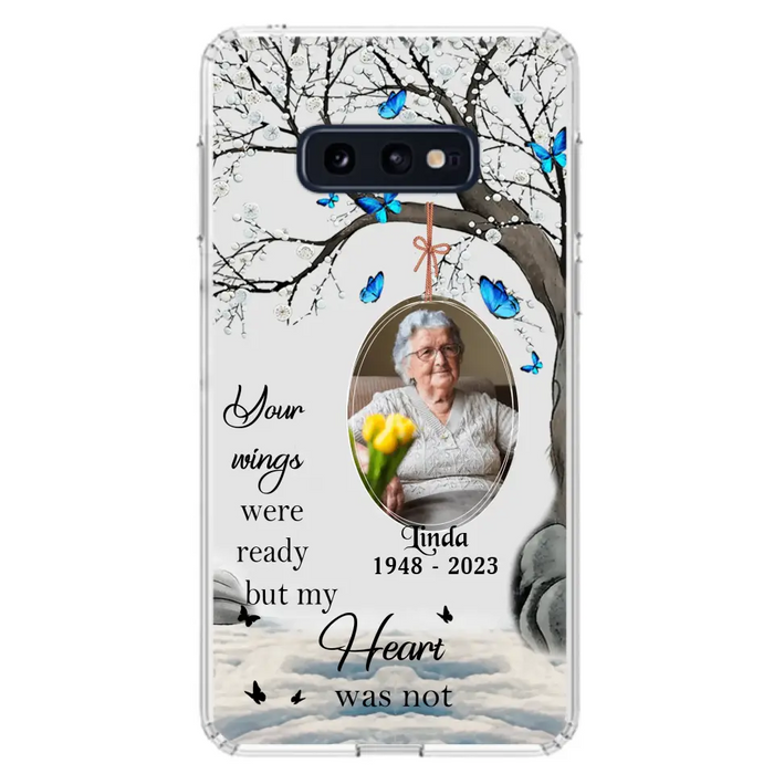 Custom Personalized Memorial Photo Phone Case - Upload Photo - Memorial Gift Idea For Family Member - Your Wings Were Ready But My Heart Was Not - Case For iPhone/Samsung