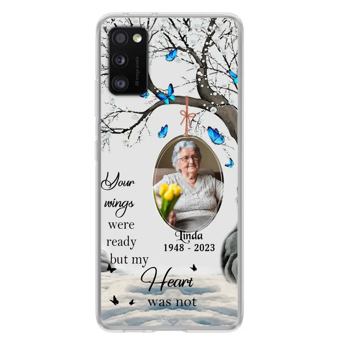 Custom Personalized Memorial Photo Phone Case - Upload Photo - Memorial Gift Idea For Family Member - Your Wings Were Ready But My Heart Was Not - Case For iPhone/Samsung