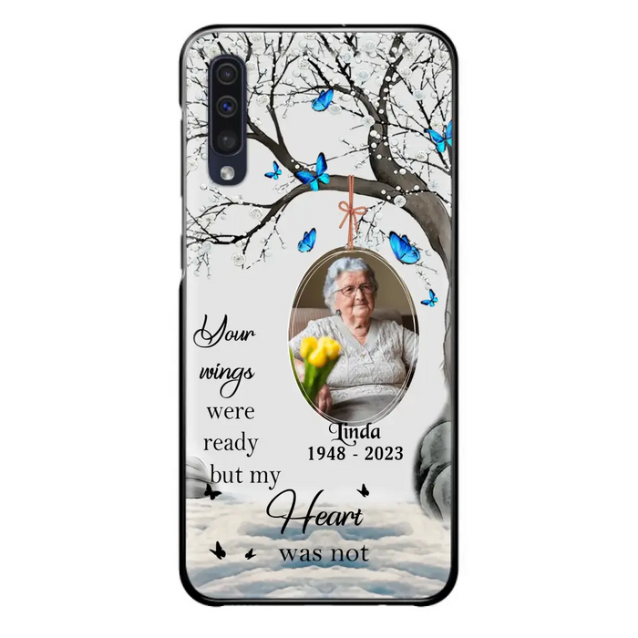 Custom Personalized Memorial Photo Phone Case - Upload Photo - Memorial Gift Idea For Family Member - Your Wings Were Ready But My Heart Was Not - Case For iPhone/Samsung