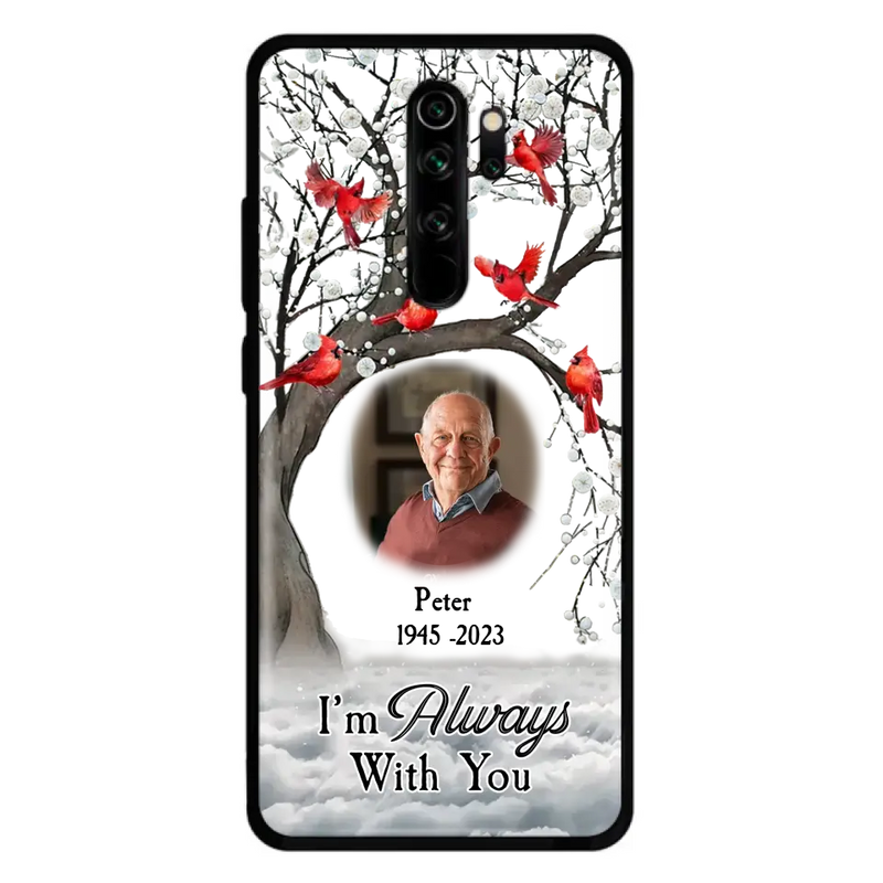 Custom Personalized Memorial Photo Phone Case - Upload Photo - Memorial Gift Idea For Family Member - I'm Always With You - Case For Xiaomi/ Oppo/ Huawei