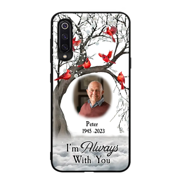 Custom Personalized Memorial Photo Phone Case - Upload Photo - Memorial Gift Idea For Family Member - I'm Always With You - Case For Xiaomi/ Oppo/ Huawei