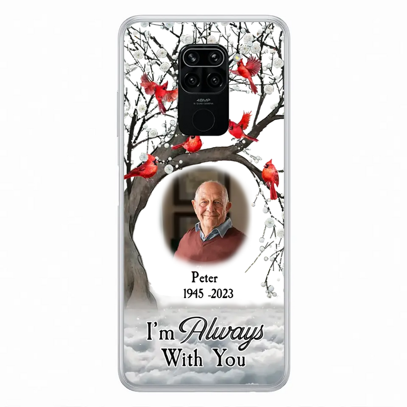Custom Personalized Memorial Photo Phone Case - Upload Photo - Memorial Gift Idea For Family Member - I'm Always With You - Case For Xiaomi/ Oppo/ Huawei