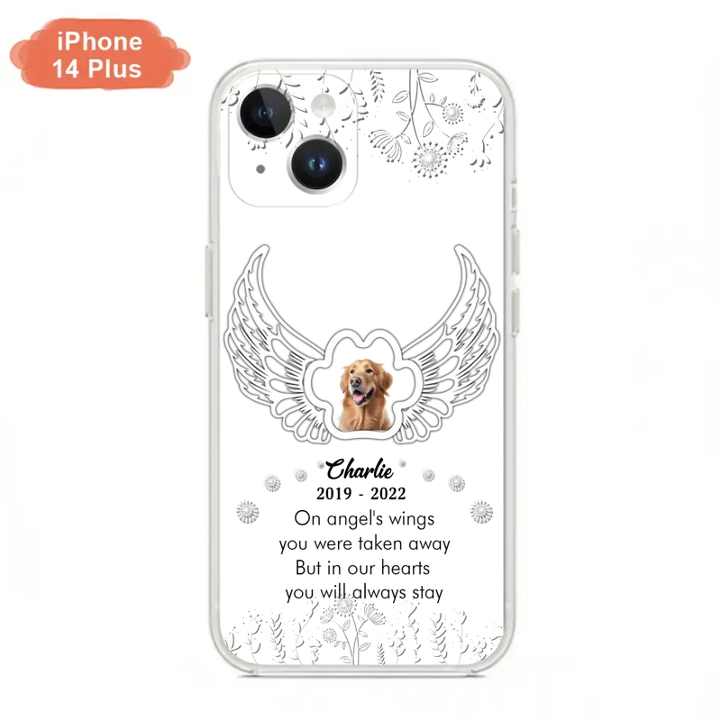 Personalized Pet Phone Case - Upload Photo - Memorial Gift Idea for Dog/Cat Lovers - In Our Hearts You Will Always Stay - Case for iPhone/Samsung