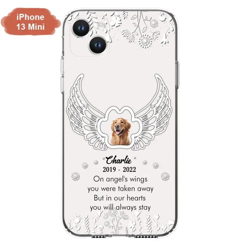 Personalized Pet Phone Case - Upload Photo - Memorial Gift Idea for Dog/Cat Lovers - In Our Hearts You Will Always Stay - Case for iPhone/Samsung