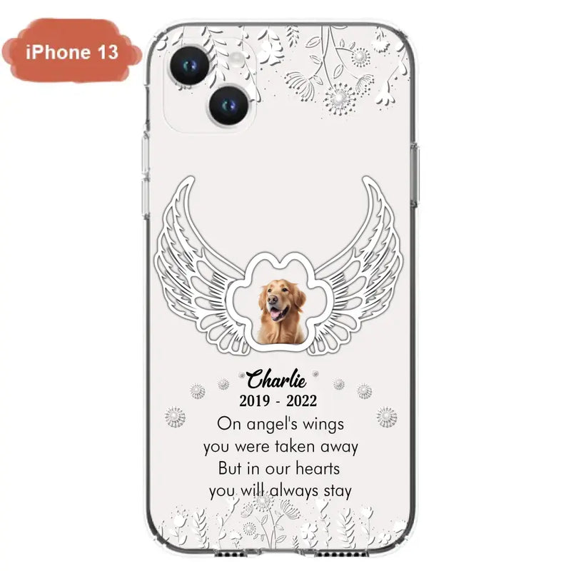 Personalized Pet Phone Case - Upload Photo - Memorial Gift Idea for Dog/Cat Lovers - In Our Hearts You Will Always Stay - Case for iPhone/Samsung