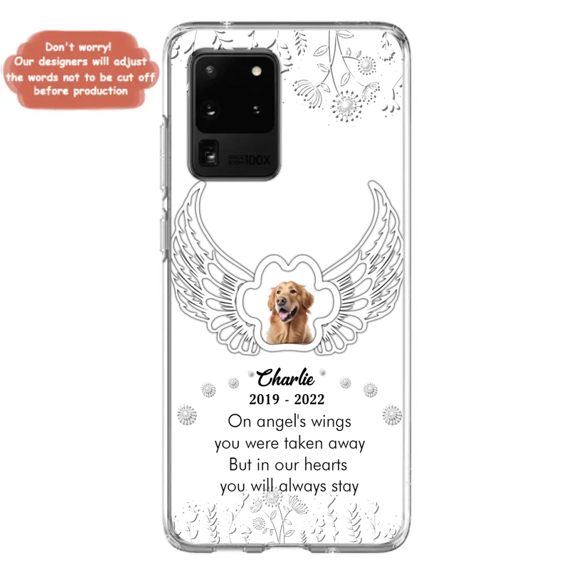 Personalized Pet Phone Case - Upload Photo - Memorial Gift Idea for Dog/Cat Lovers - In Our Hearts You Will Always Stay - Case for iPhone/Samsung