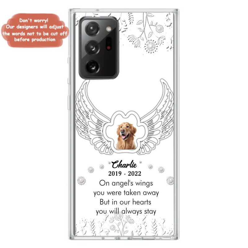 Personalized Pet Phone Case - Upload Photo - Memorial Gift Idea for Dog/Cat Lovers - In Our Hearts You Will Always Stay - Case for iPhone/Samsung