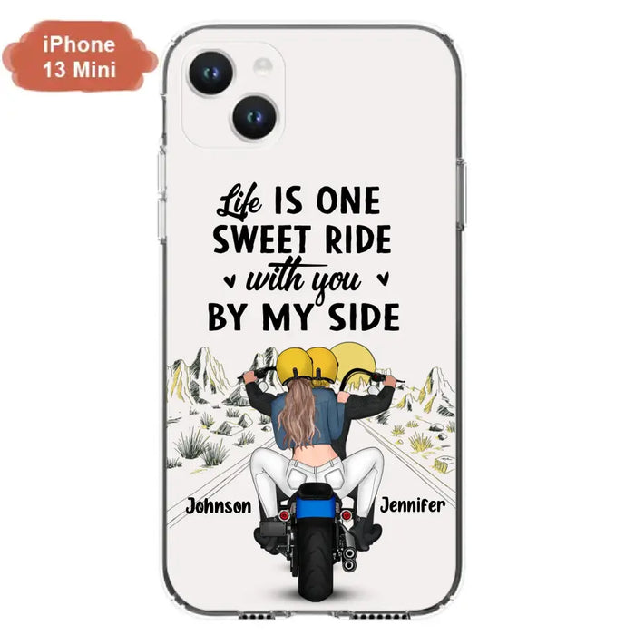 Personalized Couple Biker Phone Case - Gift Idea For Him/Gift To Husband From Wife - Life Is One Sweet Ride With You By My Side - Case For iPhone/Samsung