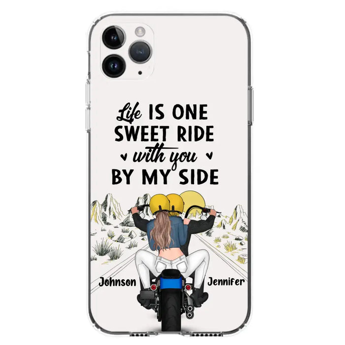 Personalized Couple Biker Phone Case - Gift Idea For Him/Gift To Husband From Wife - Life Is One Sweet Ride With You By My Side - Case For iPhone/Samsung