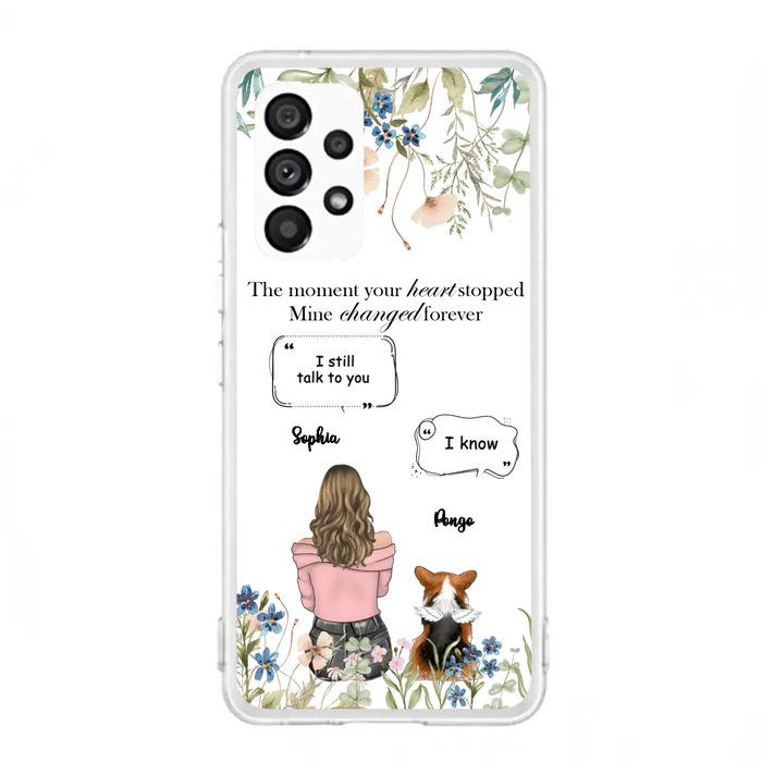 Personalized Memorial Dog Mom Phone Case - Upto 4 Dogs - Gift Idea for Dog Lovers/Owners - The Moment Your Heart Stopped Mine Changed Forever - Case For iPhone/Samsung