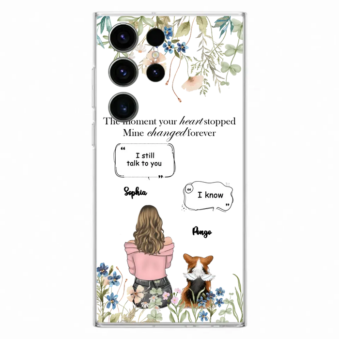 Personalized Memorial Dog Mom Phone Case - Upto 4 Dogs - Gift Idea for Dog Lovers/Owners - The Moment Your Heart Stopped Mine Changed Forever - Case For iPhone/Samsung