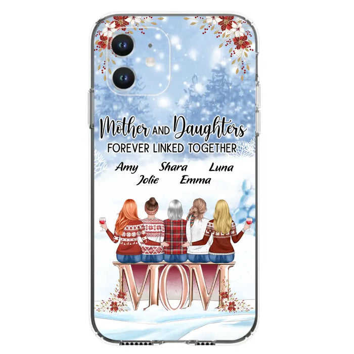 Personalized Mom Phone Case - Mother With Upto 4 Daughters - Gift Idea For Mother's Day From Daughter - Mother And Daughters Forever Linked Together - Case For iPhone/Samsung