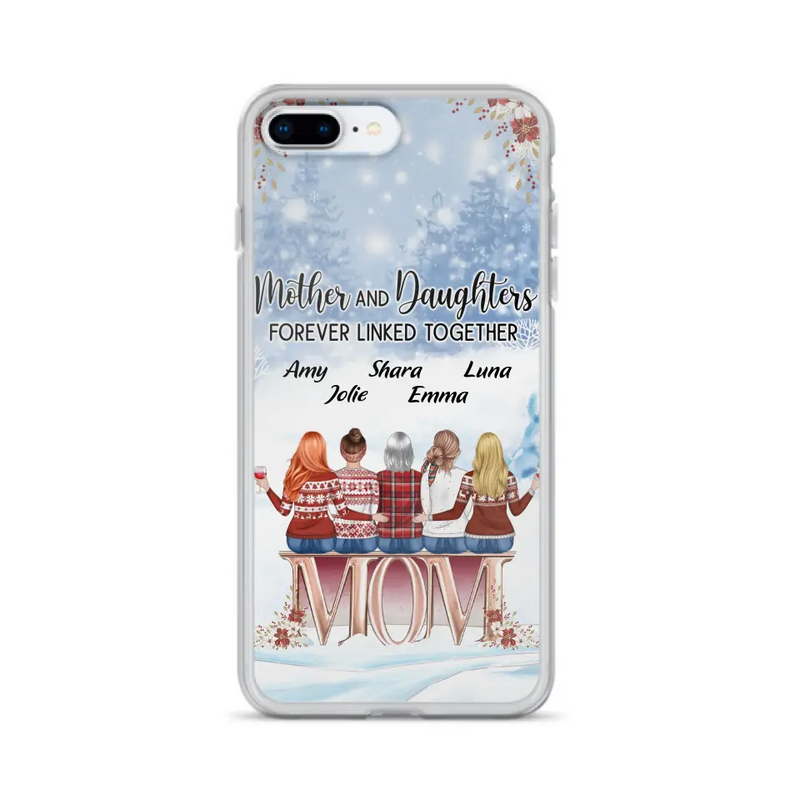 Personalized Mom Phone Case - Mother With Up to 4 Daughters - Gift Idea For Mother's Day From Daughter - Mother And Daughters Forever Linked Together - Case For iPhone/Samsung