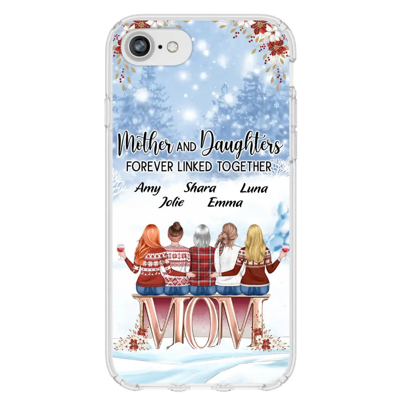 Personalized Mom Phone Case - Mother With Up to 4 Daughters - Gift Idea For Mother's Day From Daughter - Mother And Daughters Forever Linked Together - Case For iPhone/Samsung
