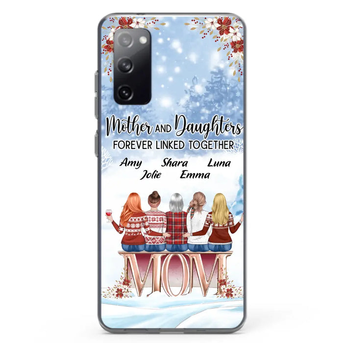 Personalized Mom Phone Case - Mother With Upto 4 Daughters - Gift Idea For Mother's Day From Daughter - Mother And Daughters Forever Linked Together - Case For iPhone/Samsung