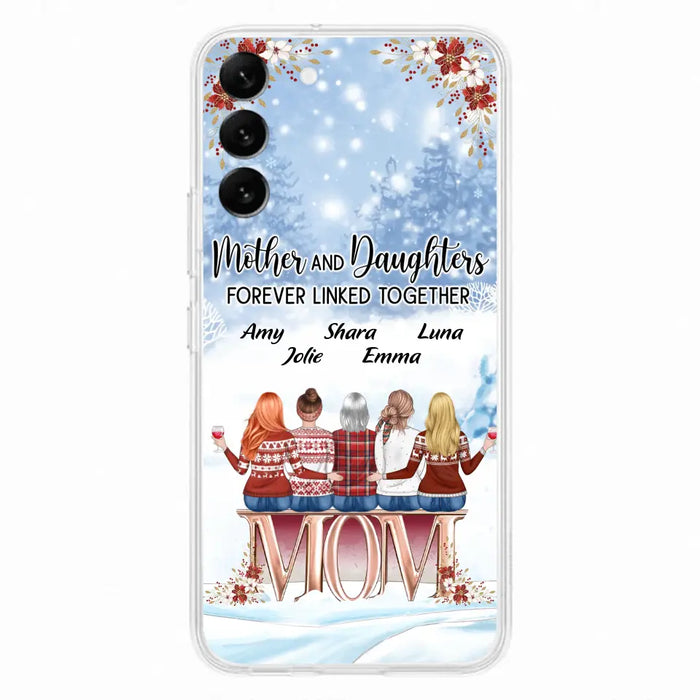 Personalized Mom Phone Case - Mother With Upto 4 Daughters - Gift Idea For Mother's Day From Daughter - Mother And Daughters Forever Linked Together - Case For iPhone/Samsung