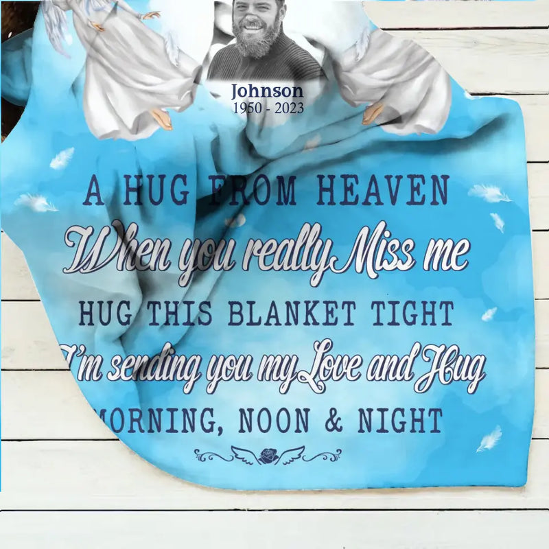 Personalized Memorial Fleece Throw Blanket/Quilt - Upload Photo - Memorial Gift Idea For Family Member - A Hug From Heaven