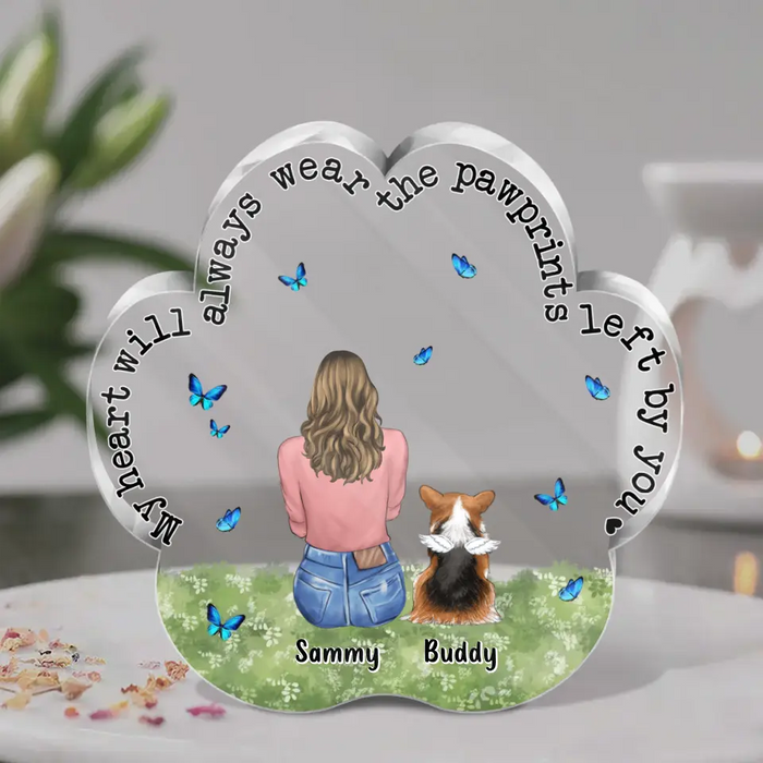 Custom Personalized Memorial Paw Acrylic Plaque - Up to 4 Pets - Gift Idea For Dog/ Cat/ Rabbit Lover - Christmas Gift  - My Heart Will Always Wear The Pawprints Left By You