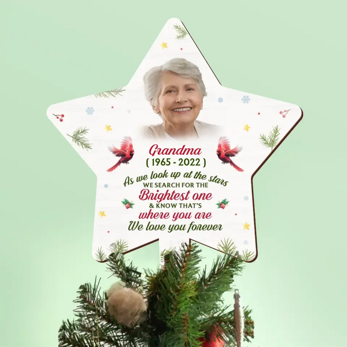 Custom Personalized The Brightest Star Family Loss Tree Topper - Upload Photo - Memorial Gift Idea For Christmas - We Love You Forever