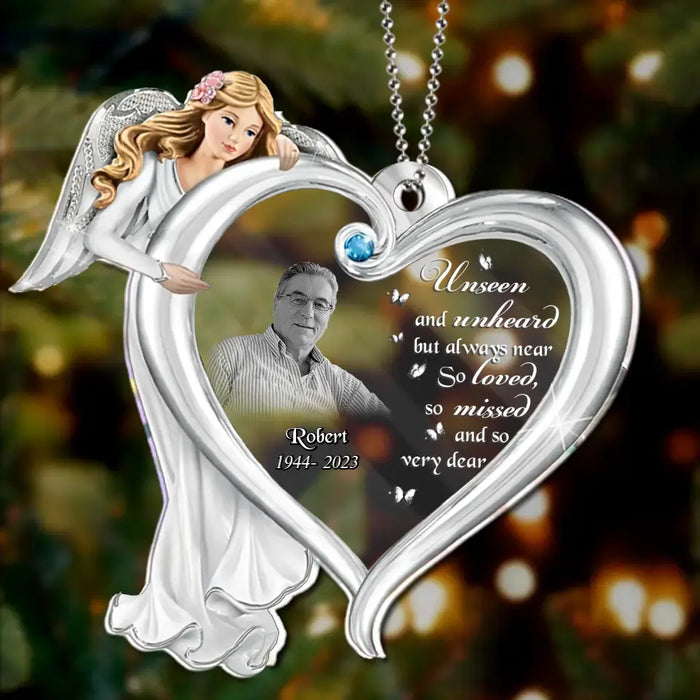 Custom Personalized Angel Heart Memorial Acrylic Ornament - Memorial Gift Idea For Family Member - Upload Photo - Unseen And Unheard But Always Near
