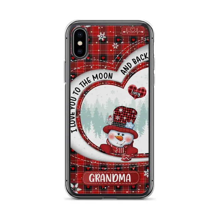 Custom Personalized Snowman Grandma Phone Case - Christmas Gift Idea For Grandma - Up to 12 Kids - Case For iPhone/Samsung - I Love You To The Moon And Back