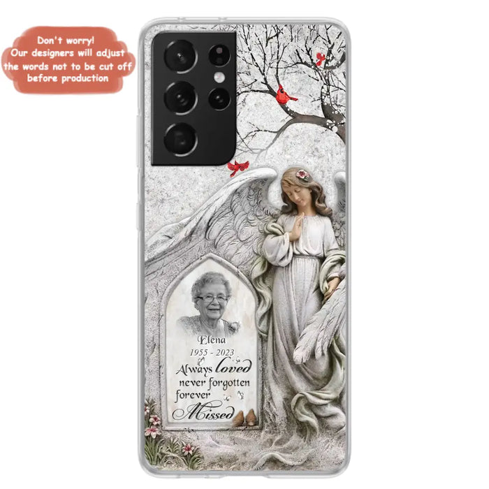 Custom Personalized Angel Memorial Phone Case - Upload Photo - Memorial Gift Idea For Family Member - Always Loved Never Forgotten Forever Missed - Case For iPhone/Samsung