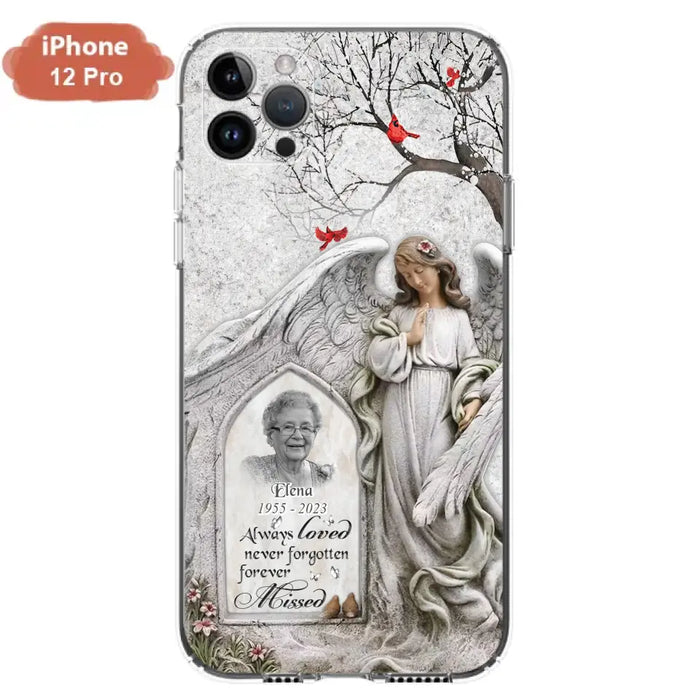 Custom Personalized Angel Memorial Phone Case - Upload Photo - Memorial Gift Idea For Family Member - Always Loved Never Forgotten Forever Missed - Case For iPhone/Samsung