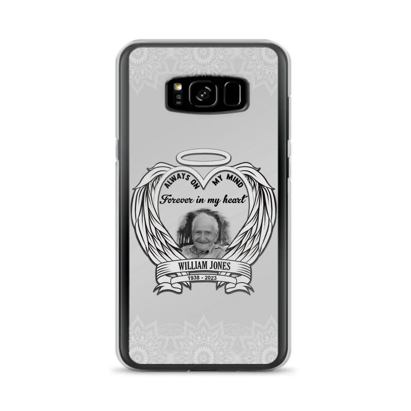 Personalized Memorial Phone Case - Upload Photo - Memorial Gift Idea For Family Member - Always On My Mind Forever in My Heart - Case For iPhone/Samsung