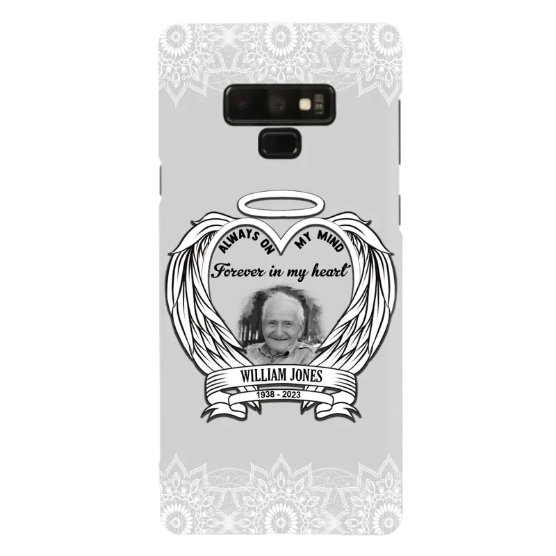 Personalized Memorial Phone Case - Upload Photo - Memorial Gift Idea For Family Member - Always On My Mind Forever in My Heart - Case For iPhone/Samsung