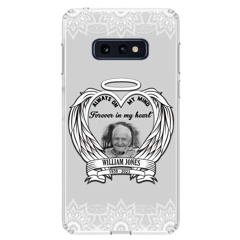 Personalized Memorial Phone Case - Upload Photo - Memorial Gift Idea For Family Member - Always On My Mind Forever in My Heart - Case For iPhone/Samsung