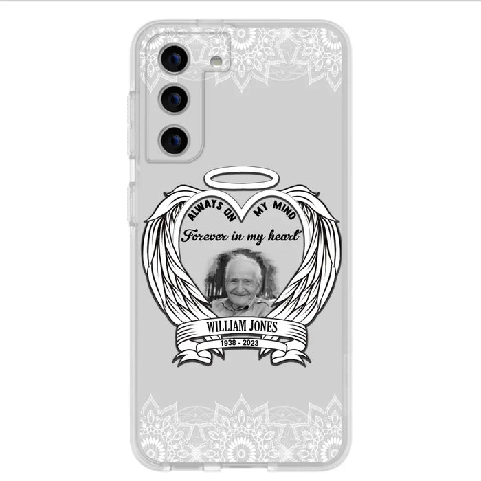 Custom Personalized Memorial Phone Case - Upload Photo - Memorial Gift Idea For Family Member - Always On My Mind Forever in My Heart - Case For iPhone/Samsung