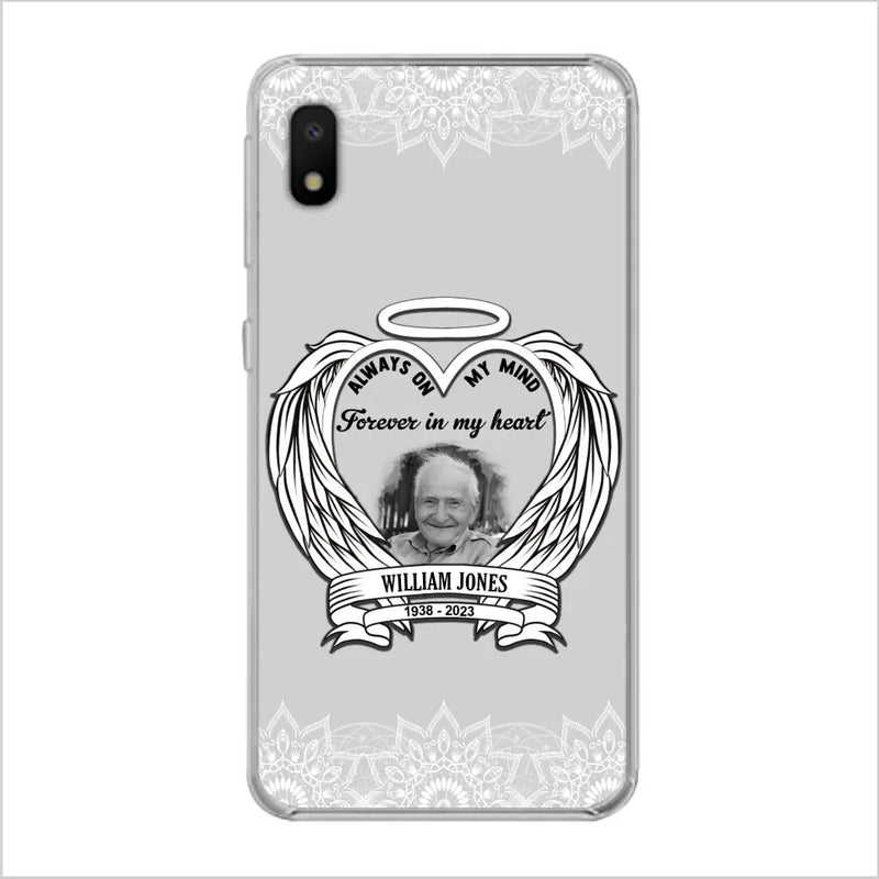 Personalized Memorial Phone Case - Upload Photo - Memorial Gift Idea For Family Member - Always On My Mind Forever in My Heart - Case For iPhone/Samsung