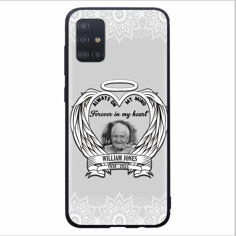 Personalized Memorial Phone Case - Upload Photo - Memorial Gift Idea For Family Member - Always On My Mind Forever in My Heart - Case For iPhone/Samsung