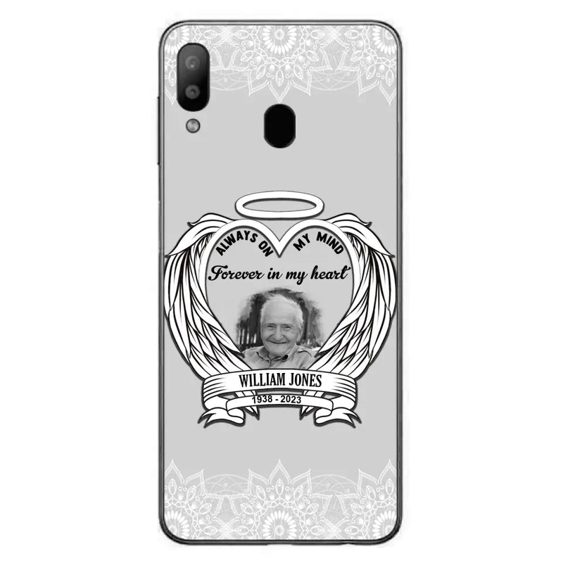 Personalized Memorial Phone Case - Upload Photo - Memorial Gift Idea For Family Member - Always On My Mind Forever in My Heart - Case For iPhone/Samsung